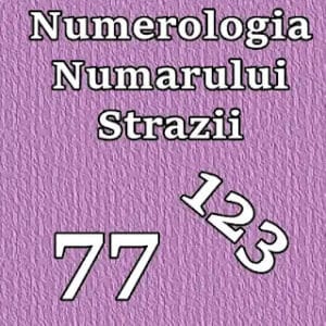 numerologie ce spune numărul străzii despre destinul tau