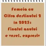 numerologie femeia cu cifra destinul 2 an anul 2025