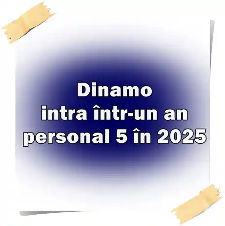 Dinamo Bucureștii previziuni numerologie pentru 2025