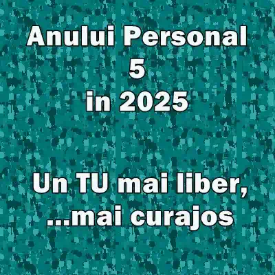 numerologie anul persona 5 in 2025 previziuni