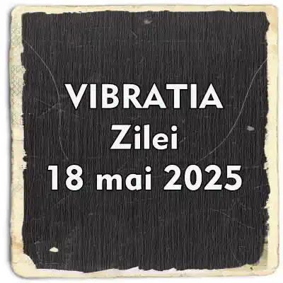 vibrația numerologica a zile de 18 mai 2025